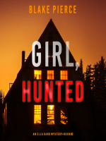 Girl, Hunted by Pierce, Blake
